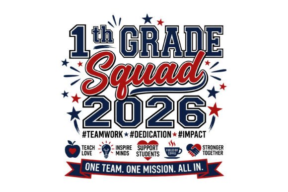 Reviewing the 1st Grade Squad 2026 PNG for Embroidery