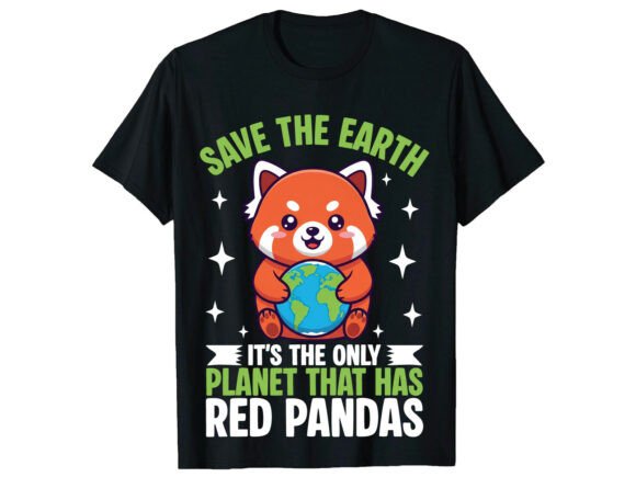 Save the Red Panda Earth Day Graphics & T-Shirt Designs