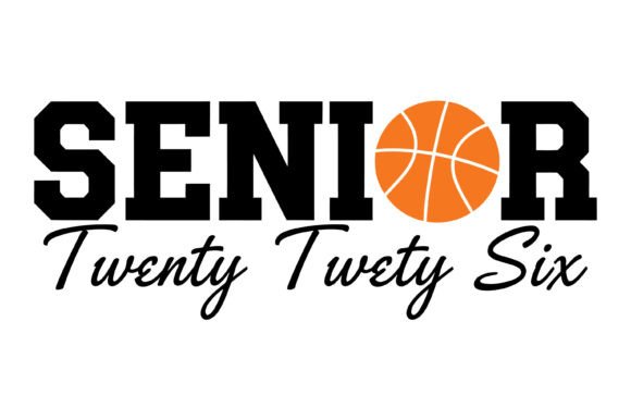 Senior 2026 Basketball Graphics for T-Shirt Designs