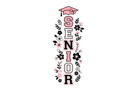 Senior Floral Graduation Graphics for T-Shirt Designs